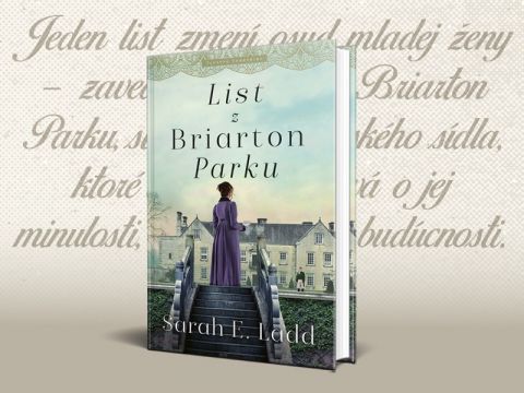 Tajomstvo ukryt&eacute; v liste z Briarton Parku. Nap&iacute;nav&aacute; historick&aacute; romanca