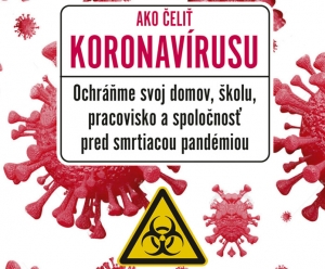 T&aacute;to kniha v&aacute;m porad&iacute;, ako čeliť koronav&iacute;rusu!