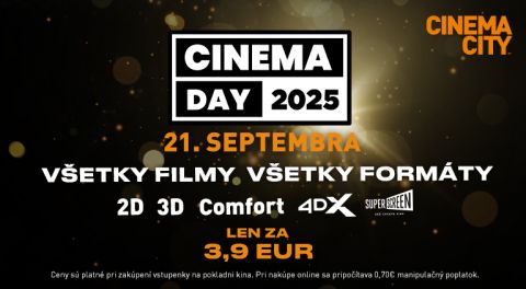 Cinema day je sp&auml;ť. Poďte do kina za zv&yacute;hodnen&uacute; cenu (PRIN&Aacute;&Scaron;AME PODROBNOSTI)