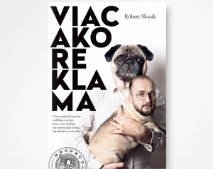 Nov&aacute; kniha o reklame a komunik&aacute;cii sľubuje viac