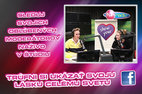 Uk&aacute;ž svoju l&aacute;sku cez Fun r&aacute;dio