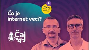 Podcast Čaj o 4tej - Čo je internet vec&iacute;?