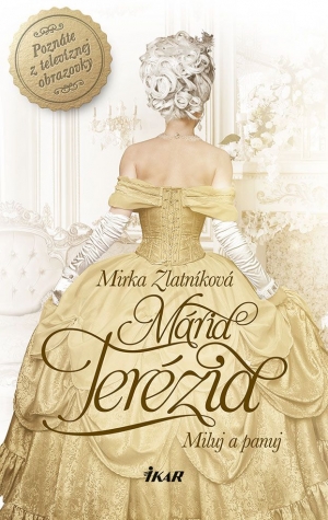 Súkromný i panovnícky život Márie Terézie