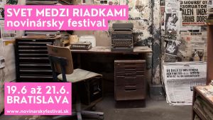 Tret&iacute; ročn&iacute;k novin&aacute;rskeho festivalu: Od gar&aacute;žovej žurnalistiky po AI