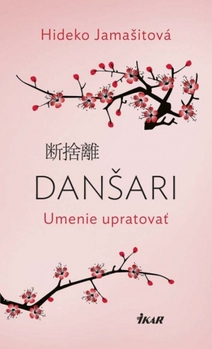 Dan&scaron;ari. Spoznajte umenie upratovať