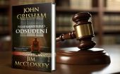 10 fascinujúcich prípadov nespravodlivo odsúdených od Johna Grishama