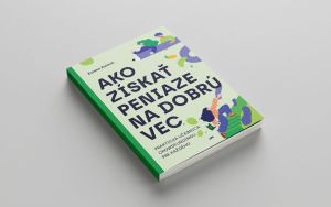 StartLab chce ľud&iacute; naučiť z&iacute;skať peniaze na dobr&eacute; veci, chyst&aacute; prv&uacute; učebnicu crowdfundingu na Slovensku